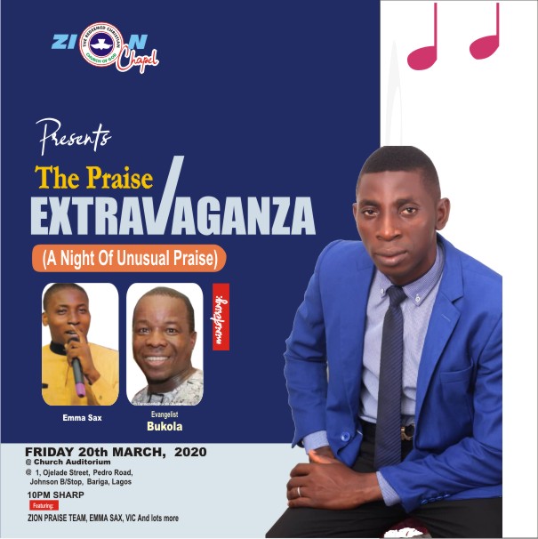 RCCG ZION CHAPEL PRAISE UNLIMITED - PRAISE EXTRAVAGANZA