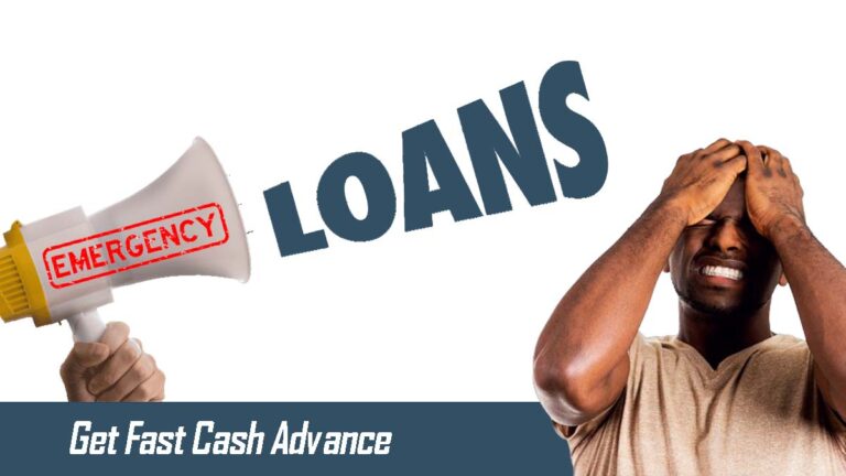 Emergency Loans – Get Fast Cash Advance