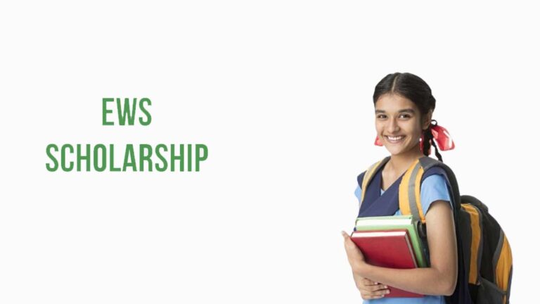 EWS Scholarship – Benefits. Eligibility and Application
