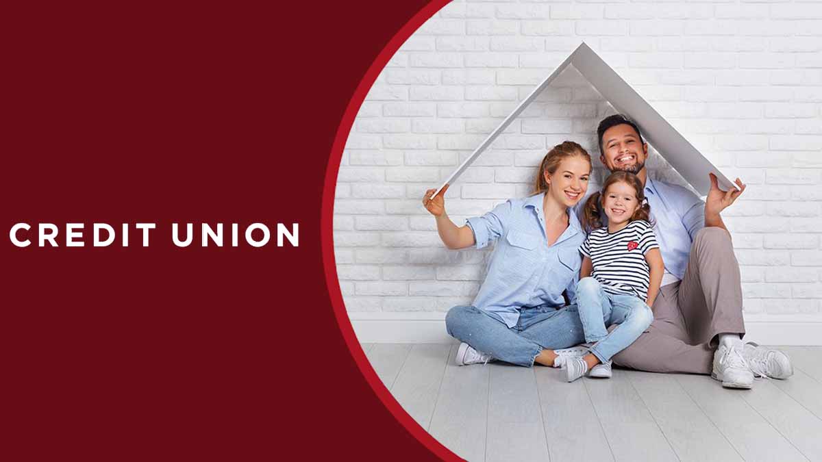 Credit Union for Mortgage