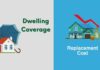 Dwelling Coverage vs Replacement Cost