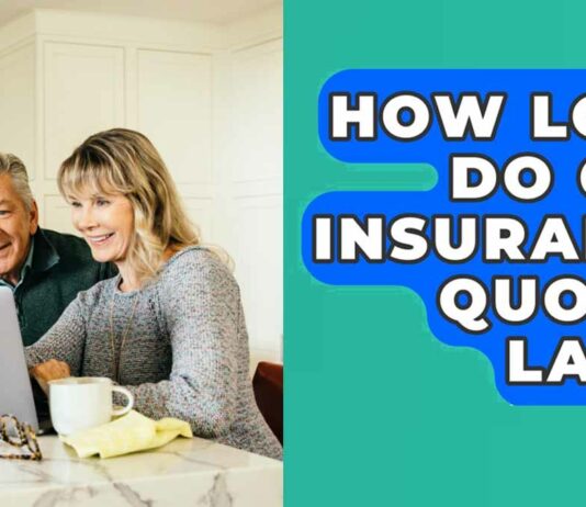 How Long is Insurance Quote Valid For